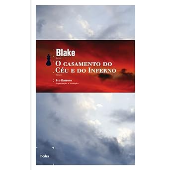 O Casamento do Ceu e do Inferno William Blake